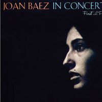 Joan Baez - Joan Baez In Concert, Pt. 1